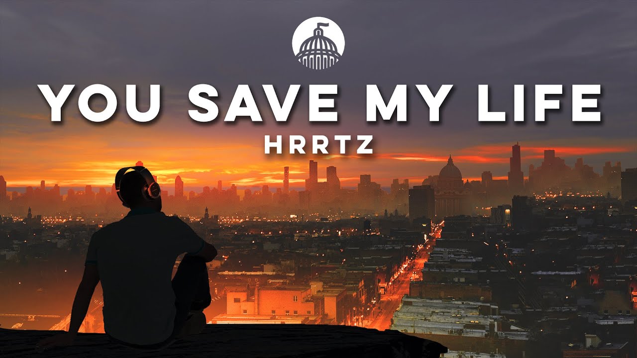 HRRTZ  - You Save My Life