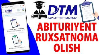 DTM RUXSATNOMASINI OLISH | abitur.dtm.uz