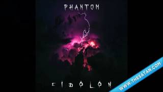 Phantom - Eidolon