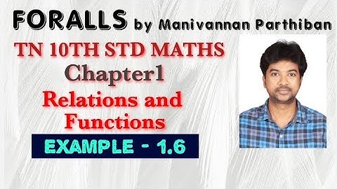 Tamilnadu Samacheer Kalvi - 10th Std - Maths - Chapter1 - Relations and Functions - Example - 1.6