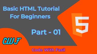 Basic HTML Tutorial for Beginners - Part 01