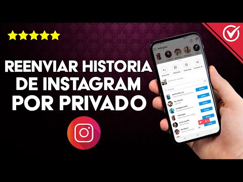 ¿Cómo Reenviar una Historia de Instagram por Privado? - Tips que Debes Conocer