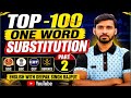 || TOP -100 ONE WORD SUBSTITUTION FOR SSC,CGL,CHSL,CPO,MTS,LDC,CET,BSTC,REET ||