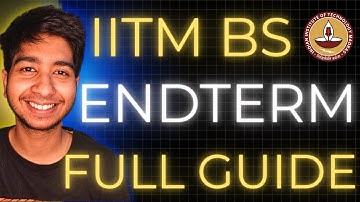Full Guide to End Term Exam! IIT Madras BS Data Science