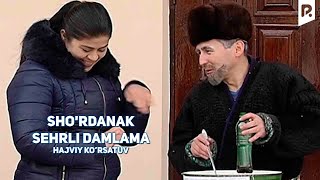 Sho'rdanak - Sehrli Damlama (Hajviy Ko'rsatuv)