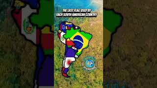 The last flag used by each south american country #map #geography #history #maps #america #shorts screenshot 5