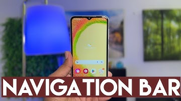 How to change navigation bar in Samsung Galaxy A04