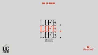 Jay Oc James- Life Snippet .