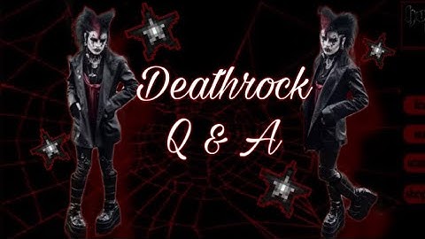 Deathrock Goth first time Q&A! Get to know me