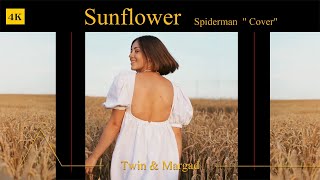 Sunflower *Re-edited | Spider-man Cover | Twin & Margad Resimi