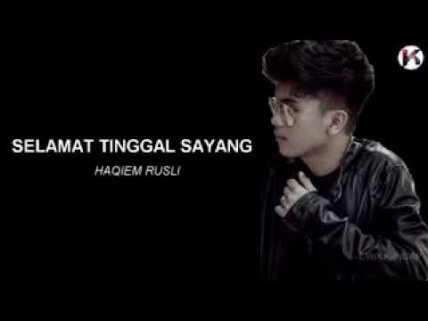SELAMAT TINGGAL SAYANG-HAQIEM RUSLI (DEMO VERSION)