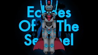 Echoes of the Sentinel (Demo) - Trailer