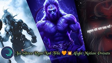 Jai Shree Ram Xml File 🧡💥 || Alight Motion Presets Xml 🖤 @SadMilan523#xml #jayshreeram