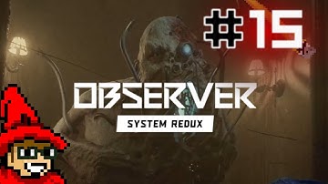 Prodigal Son || E15 (Final) || Observer: System Redux Adventure [Let