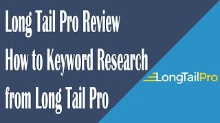 Long Tail Pro Review - How to Keyword Research from Long Tail Pro News