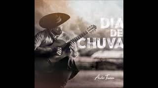 Video thumbnail of "André Teixeira - DIA DE CHUVA"