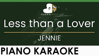 Jennie - Less Than A Lover - Lower Key (Piano Karaoke Instrumental)