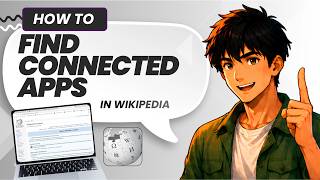 How to Find Connected Apps on Wikipedia (Updated 2026)
