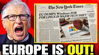 Bill Gates FURIOUS As The Entire EU DITCHES Windows For Linux!