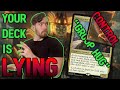 Your deck is lying to you  commander  magic the gathering