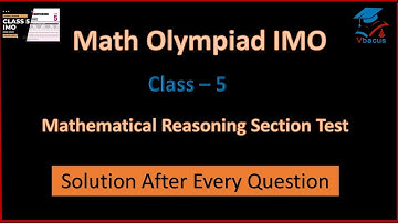 #vbacus IMO Test of Mathematical Reasoning Section for GRADE -5 II IMO Sample Questions II