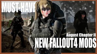 Must-Have New Fallout4 Mods You Shouldn't Miss 🔴 August 2023 Chapter II