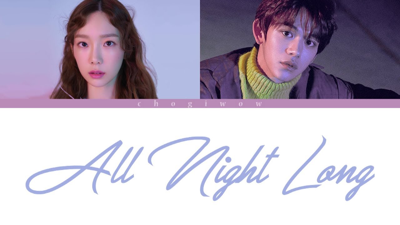 태연 (TAEYEON) - All Night Long (저녁의 이유) (Feat. Lucas of NCT) (Color