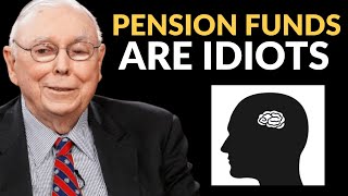Charlie Munger: Your Pension Is Probably Managed By An Idiot