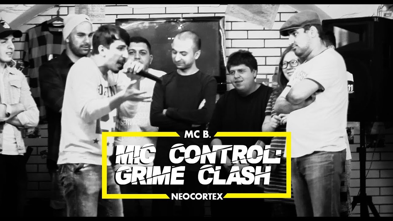 MIC Control: Grime Clash #7: MC B. VS. Neocortex