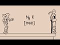 My R [TMNT animatic]
