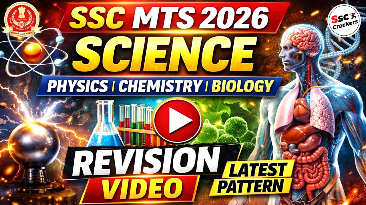 SSC MTS 2026 | Science Section Revision | Physics, Chemistry, Biology Important Questions