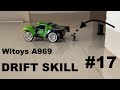 Wltoys A969 | DRIFT SKILL #17