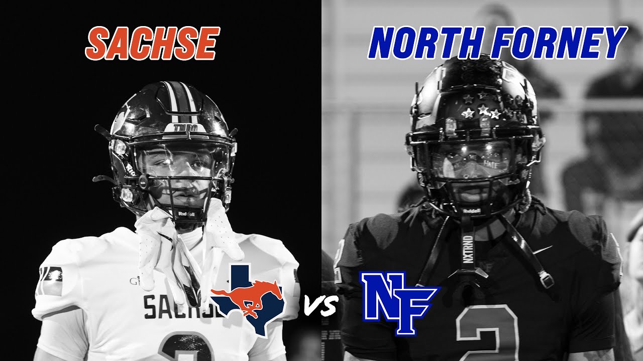 WATCH: Sachse vs #22 North Forney 6A D1 BI-DISTRICT CHAMPIONSHIP WILL LEGEND BEY SOAR TO STATE?#txhsfb
