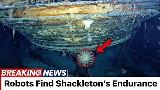 Robots Find Shackleton’s Lost Ship — What They Saw Is Terrifying”