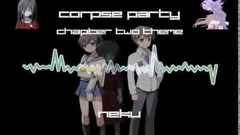 『 Corpse Party 』Chapter 2 Remix