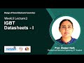 Lec 19: IGBT Datasheets - I