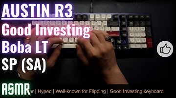 ✔ Austin R3 | The Good Investment | BobaLT ft SP keycap | Keyboard Chilling ASMR 9mins | KeeBeats