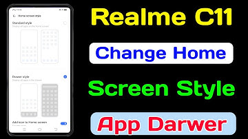 How To Change Home Screen Style On Realme C11 || How To Apply App Darwer On Realme C11
