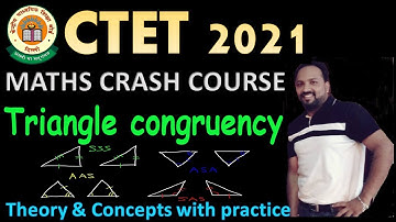 CTET 2021 Congruency of traingle | Triangles concept | Ncert maths chapter 6 | Theory and concepts