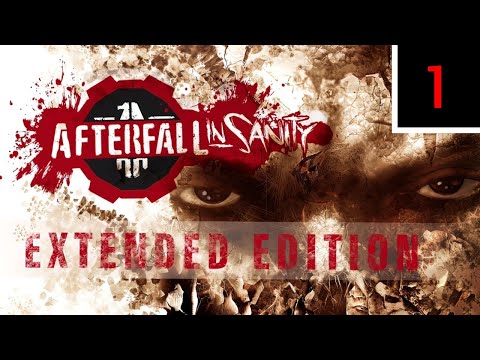 Прохождение Afterfall: InSanity Extended Edition — Часть 1: Жизнь в Убежище