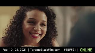 Trailer - 2021 Toronto Black Film Festival - #TBFF21+