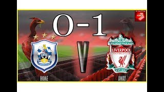 Huddersfield v Liverpool postmatch review (Oct18/19)