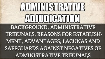 ADMINISTRATIVE ADJUDICATION: OPSC : PUBLIC ADMINISTRATION OPTIONAL: DEEPAK KUMAR SWAIN