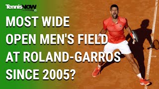 The Most Wide Open Men's Field at Roland-Garros Since 2005?