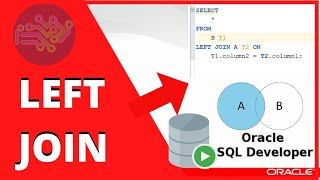 ORACLE SQL TUTORIAL: LEFT JOIN IN SQL DEVELOPER