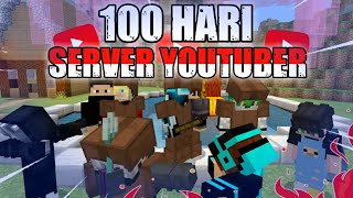 100 Hari di Minecraft Server Youtuber Minecraft Part 1