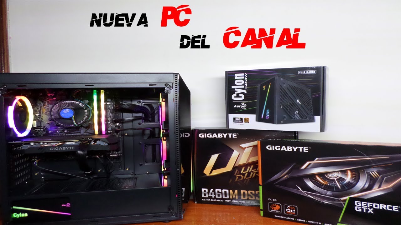 La Nueva PC del Canal - YouTube