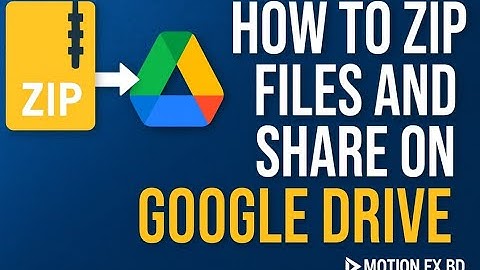 কিভাবে Zip ফাইল বানাবেন? How to ZIP Files and Share on Google Drive | Step-by-Step(Basic & Advanced)