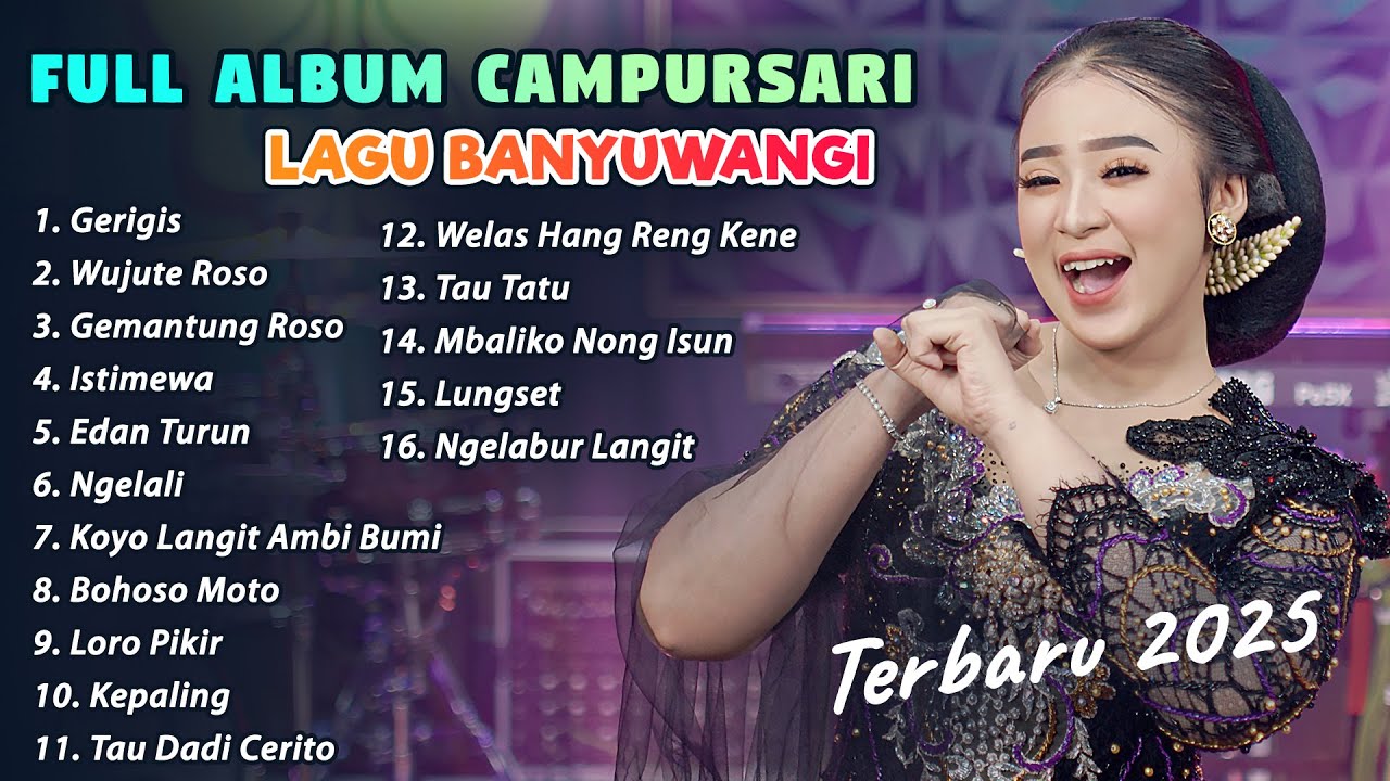 FULL ALBUM CAMPURSARI LAGU BANYUWANGI TERBARU 2025 | GERIGIS - WUJUTE ROSO NIKEN SALINDRY