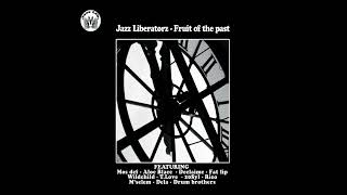 Always Something - Jazz Liberatorz - From the 2009 Album - 'Fruit